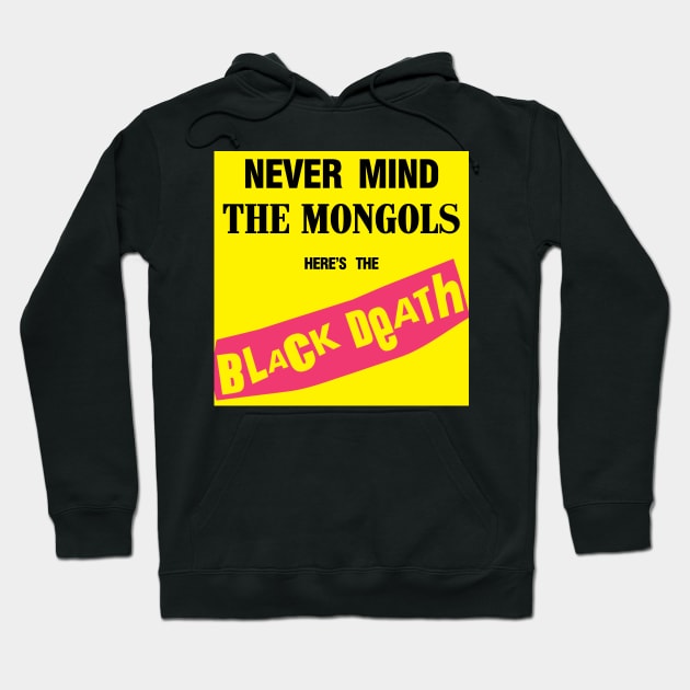 Here's the Black Death Hoodie by Half-Arsed History